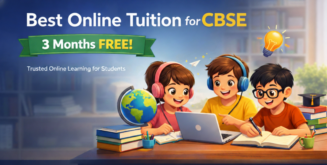 THE BEST ONLINE TUTRION FOR CBSE